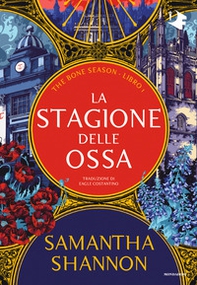 La stagione delle ossa. The bone season - Vol. 1 - Librerie.coop