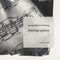 Jacopo Baboni Schilingi. Identigraphies. Catalogo della mostra (Roma, 22 giugno-20 luglio 2018) - Librerie.coop