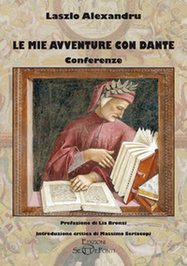 Le mie avventure con Dante. Conferenze - Librerie.coop