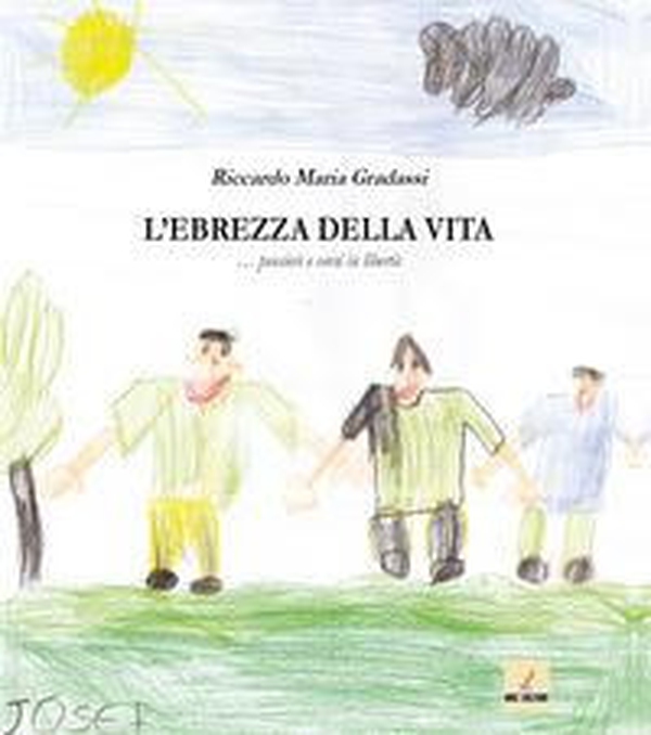 L'ebrezza della vita... Pensieri e versi in libertà - Librerie.coop L'ebrezza della vita... Pensieri e versi in libertà - Librerie.coop