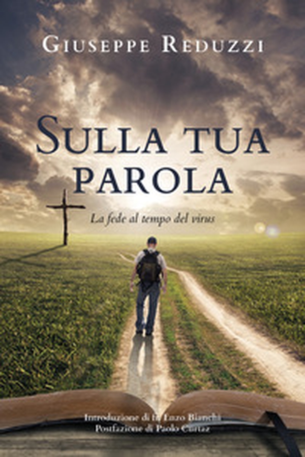 Sulla tua parola. La fede al tempo del virus - Librerie.coop Sulla tua parola. La fede al tempo del virus - Librerie.coop