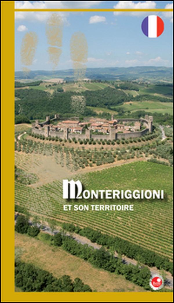 Monteriggioni et son territoire - Librerie.coop Monteriggioni et son territoire - Librerie.coop