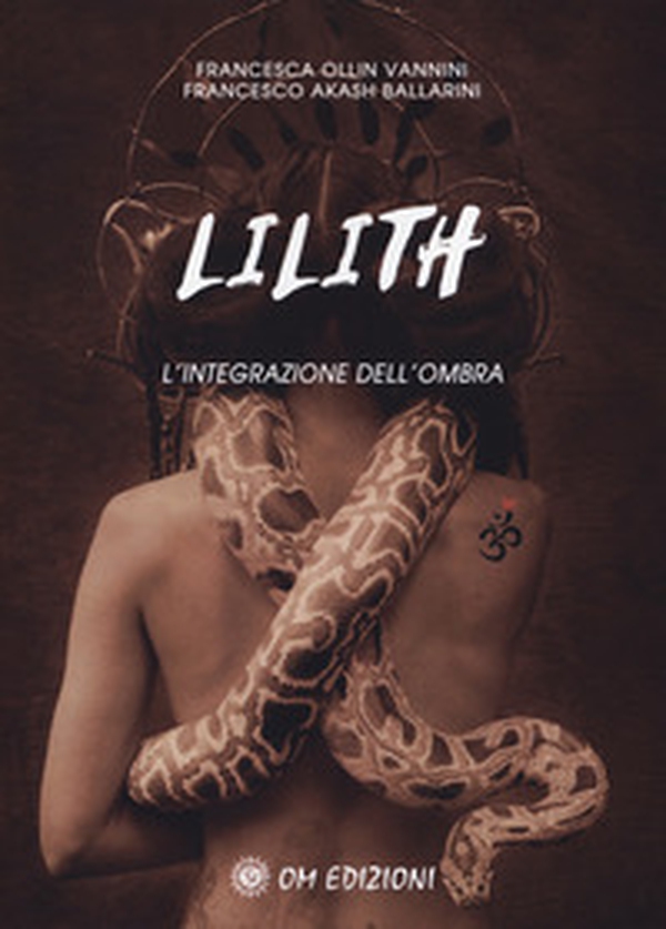 Lilith. L'integrazione dell'ombra - Librerie.coop Lilith. L'integrazione dell'ombra - Librerie.coop