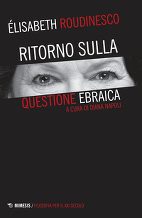 Ritorno sulla questione ebraica - Librerie.coop Ritorno sulla questione ebraica - Librerie.coop