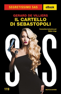 Il cartello di Sebastopoli (Segretissimo SAS) - Librerie.coop