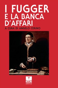 I Fugger e la banca d'affari - Librerie.coop