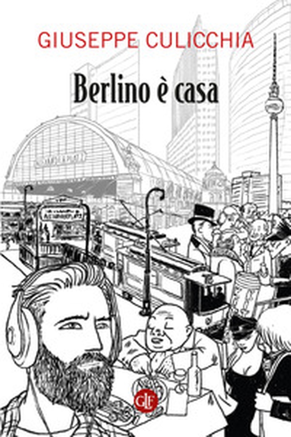 Berlino è casa - Librerie.coop Berlino è casa - Librerie.coop