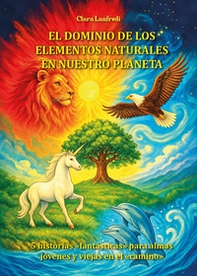 El dominio de los elementos naturales en nuestro planeta - Librerie.coop