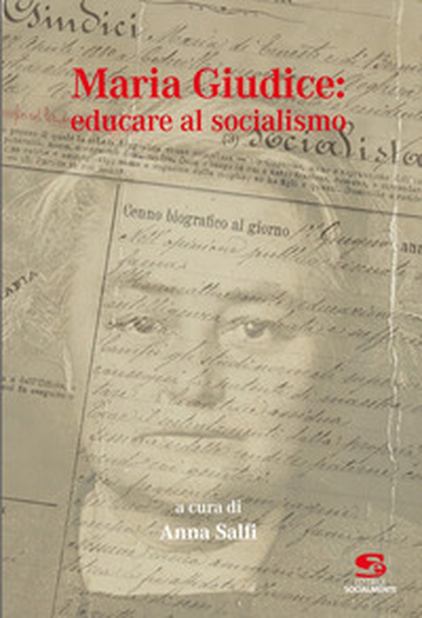 Maria Giudice: educare al socialismo - Librerie.coop Maria Giudice: educare al socialismo - Librerie.coop