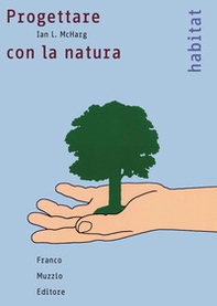 Progettare con la natura - Librerie.coop Progettare con la natura - Librerie.coop