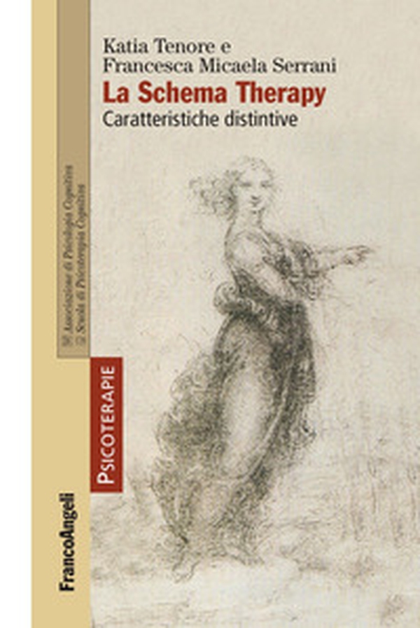 La schema therapy. Caratteristiche distintive - Librerie.coop La schema therapy. Caratteristiche distintive - Librerie.coop