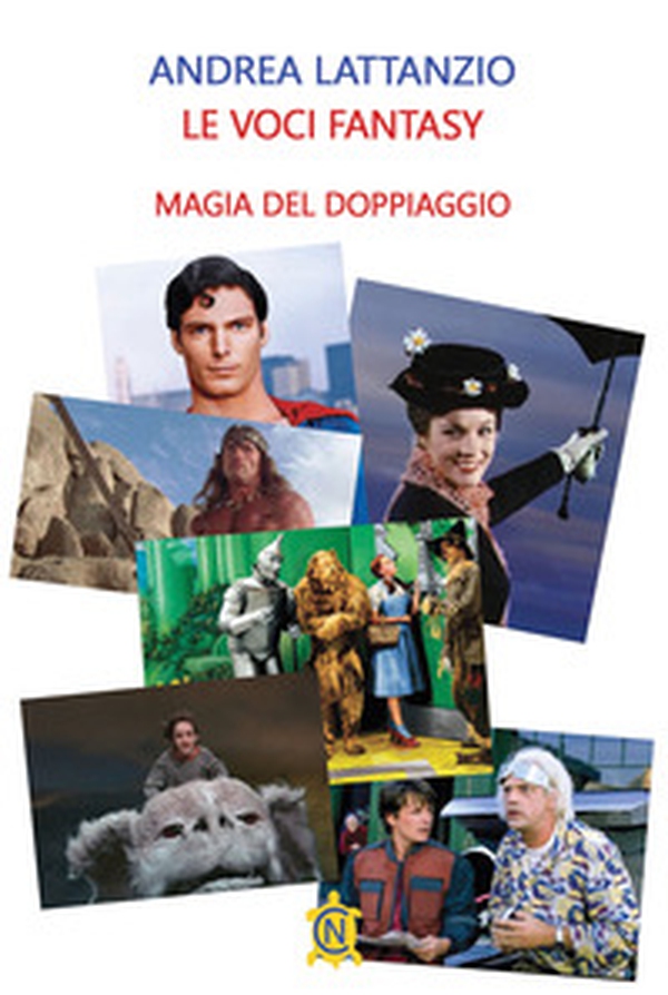 Le voci fantasy. Magia del doppiaggio - Librerie.coop Le voci fantasy. Magia del doppiaggio - Librerie.coop