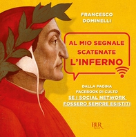 Al mio segnale scatenate l'Inferno - Librerie.coop Al mio segnale scatenate l'Inferno - Librerie.coop
