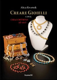Creare gioielli con il chiacchierino ad ago - Librerie.coop