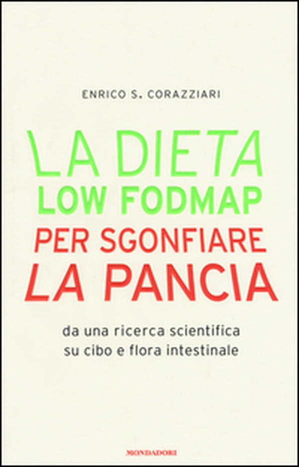 La dieta Low Fodmap per sgonfiare la pancia - Librerie.coop La dieta Low Fodmap per sgonfiare la pancia - Librerie.coop