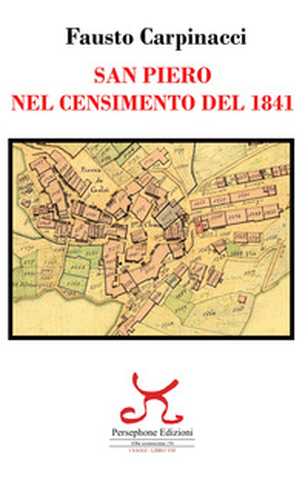 San Piero nel censimento del 1841 - Librerie.coop San Piero nel censimento del 1841 - Librerie.coop