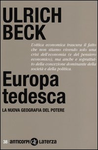 Europa tedesca. La nuova geografia del potere - Librerie.coop Europa tedesca. La nuova geografia del potere - Librerie.coop