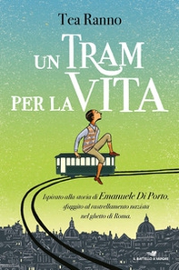 Un tram per la vita - Librerie.coop