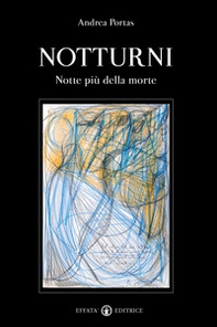 Notturni. Notte più della morte - Librerie.coop