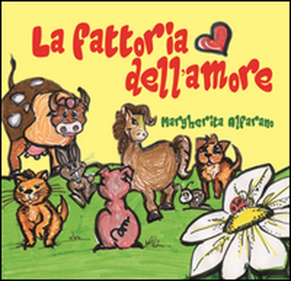 La fattoria dell'amore - Librerie.coop La fattoria dell'amore - Librerie.coop