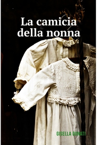 La camicia della nonna - Librerie.coop