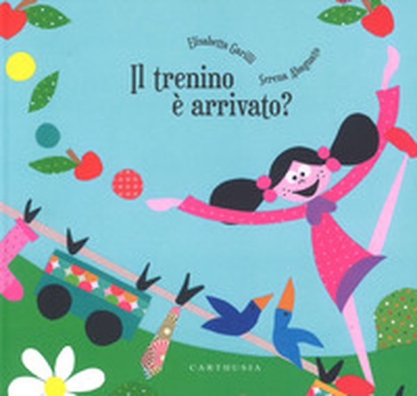 Il trenino è arrivato? - Librerie.coop Il trenino è arrivato? - Librerie.coop