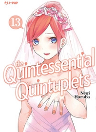 The quintessential quintuplets - Vol. 13 - Librerie.coop