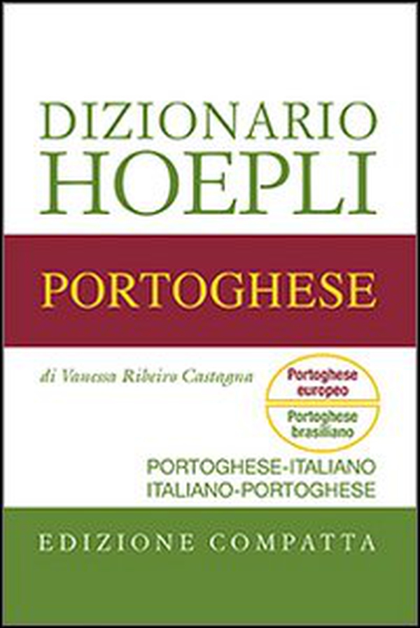 Dizionario di portoghese. Portoghese-italiano, italiano-portoghese. Ediz. compatta - Librerie.coop Dizionario di portoghese. Portoghese-italiano, italiano-portoghese. Ediz. compatta - Librerie.coop
