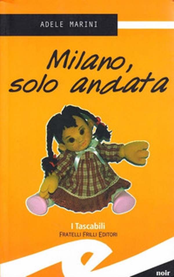 Milano, solo andata - Librerie.coop Milano, solo andata - Librerie.coop