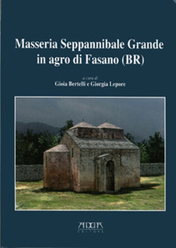 Masseria Seppannibale Grande in Agro di Fasano (Br). Indagini in un sito rurale (aa. 2003-2006) - Librerie.coop Masseria Seppannibale Grande in Agro di Fasano (Br). Indagini in un sito rurale (aa. 2003-2006) - Librerie.coop