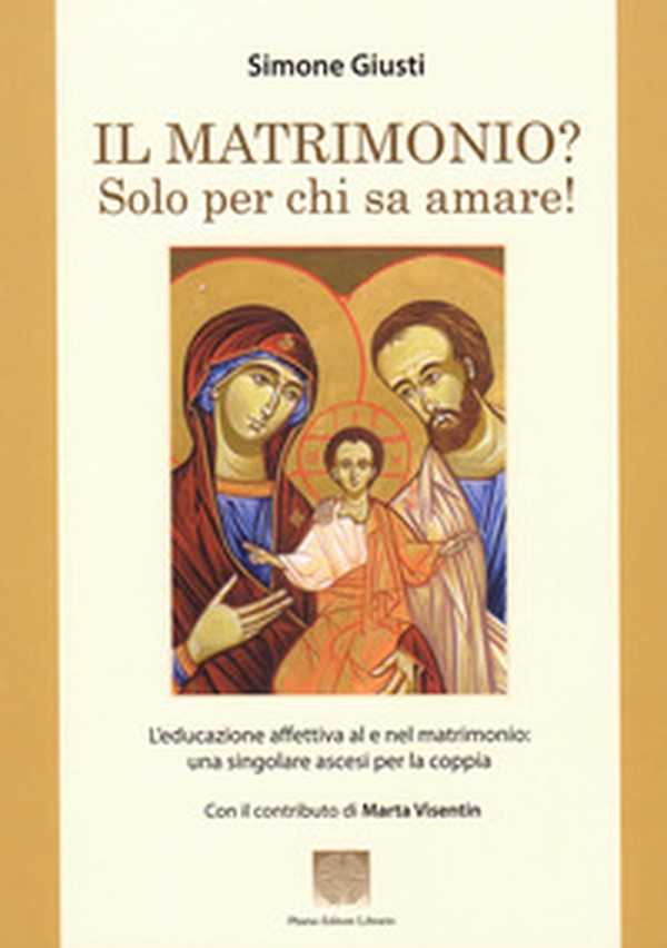 Il matrimonio? Solo per chi sa amare! - Librerie.coop Il matrimonio? Solo per chi sa amare! - Librerie.coop