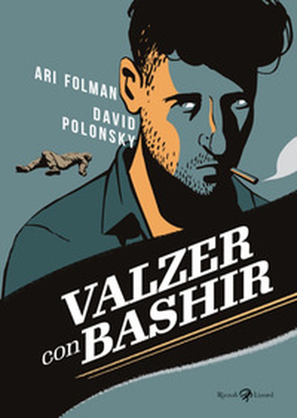 Valzer con Bashir. Una storia di guerra - Librerie.coop Valzer con Bashir. Una storia di guerra - Librerie.coop