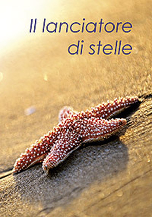 Il lanciatore di stelle - Librerie.coop Il lanciatore di stelle - Librerie.coop
