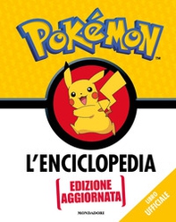 Pokémon. L'enciclopedia. Ediz. aggiornata - Librerie.coop