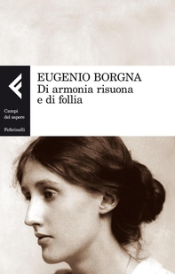 Di armonia risuona e di follia - Librerie.coop