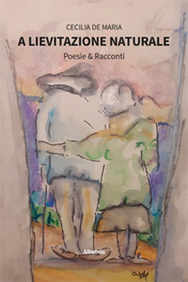 A lievitazione naturale. Poesie & racconti - Librerie.coop A lievitazione naturale. Poesie & racconti - Librerie.coop