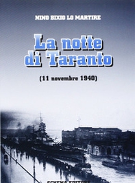 La notte di Taranto (11 novembre 1940) - Librerie.coop