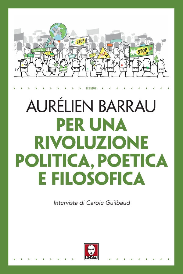 Per una rivoluzione politica, poetica e filosofica - Librerie.coop Per una rivoluzione politica, poetica e filosofica - Librerie.coop