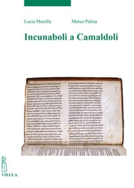 Incunaboli a Camaldoli - Librerie.coop