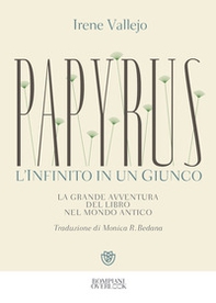 Papyrus. L'infinito in un giunco - Librerie.coop