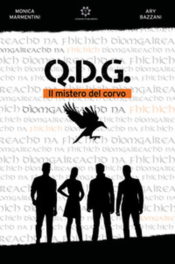 Q.D.G. Il mistero del corvo - Librerie.coop Q.D.G. Il mistero del corvo - Librerie.coop