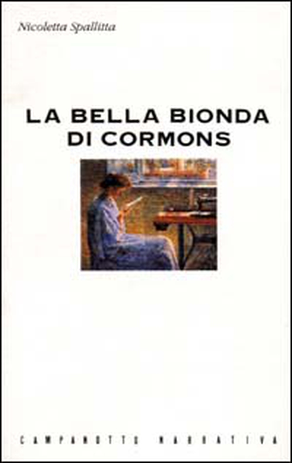 La bella bionda di Cormons - Librerie.coop La bella bionda di Cormons - Librerie.coop