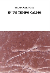 In un tempo calmo - Librerie.coop In un tempo calmo - Librerie.coop