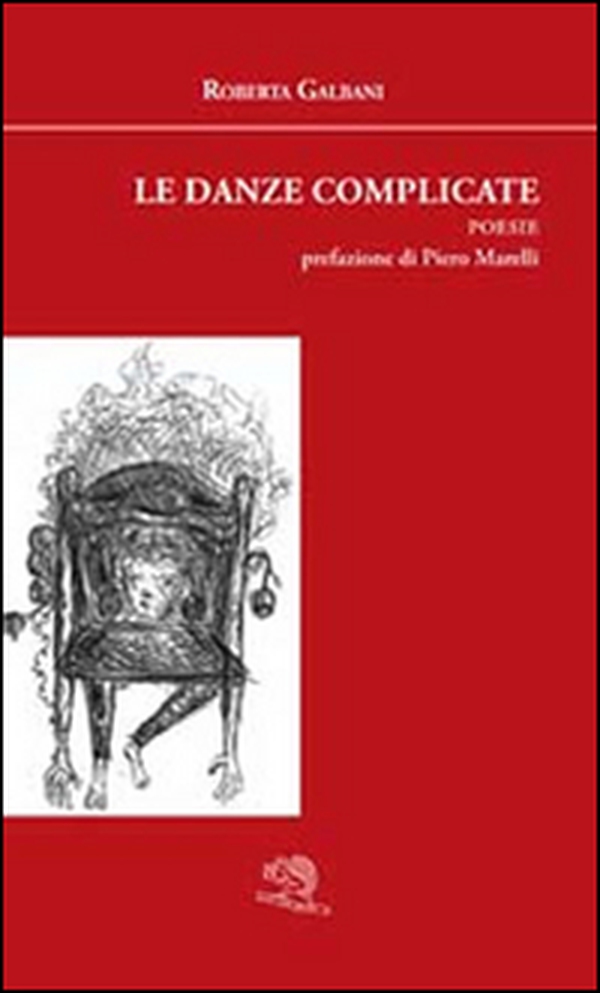 Le danze complicate - Librerie.coop Le danze complicate - Librerie.coop