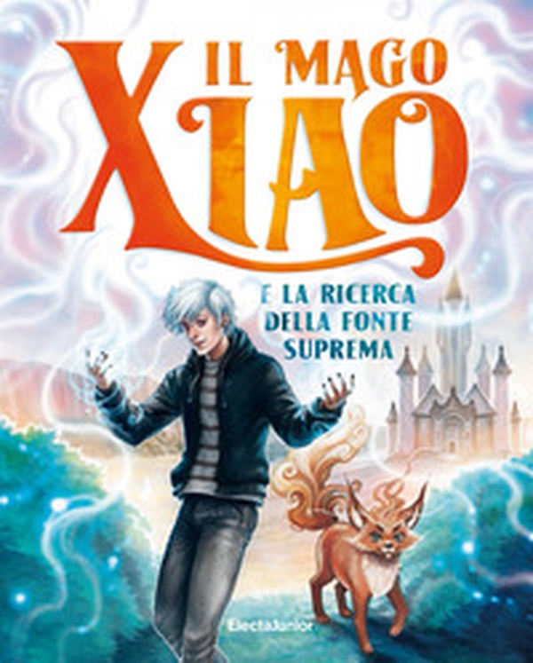 Il mago Xiao e la ricerca della fonte suprema - Librerie.coop Il mago Xiao e la ricerca della fonte suprema - Librerie.coop