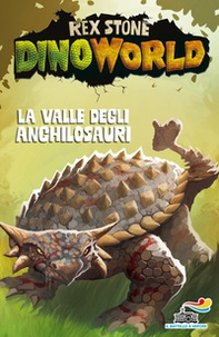 La valle degli anchilosauri - Librerie.coop