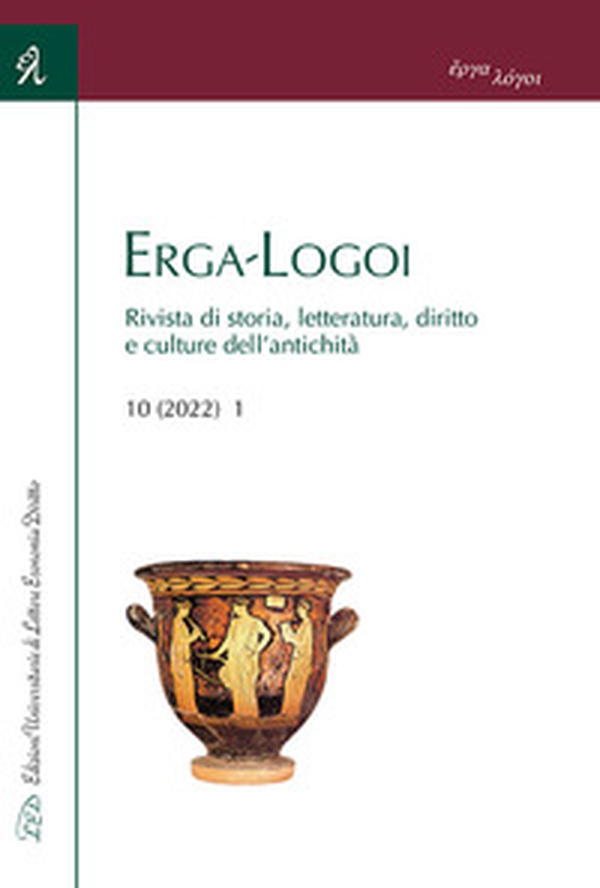 Erga-Logoi. Rivista di storia, letteratura, diritto e culture dell'antichità - Librerie.coop Erga-Logoi. Rivista di storia, letteratura, diritto e culture dell'antichità - Librerie.coop