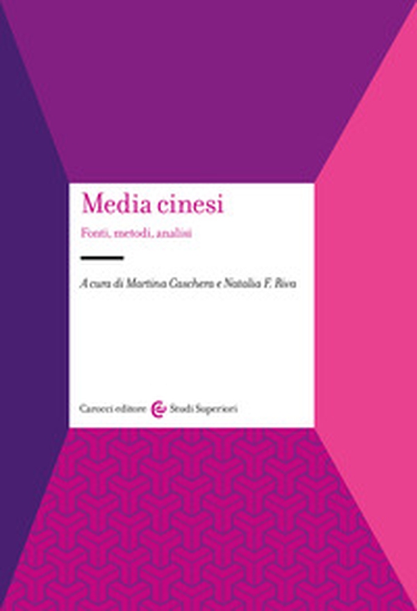 Media cinesi. Fonti, metodi, analisi - Librerie.coop