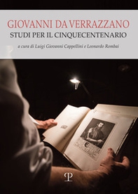 Giovanni da Verrazzano. Studi per il cinquecentenario - Librerie.coop