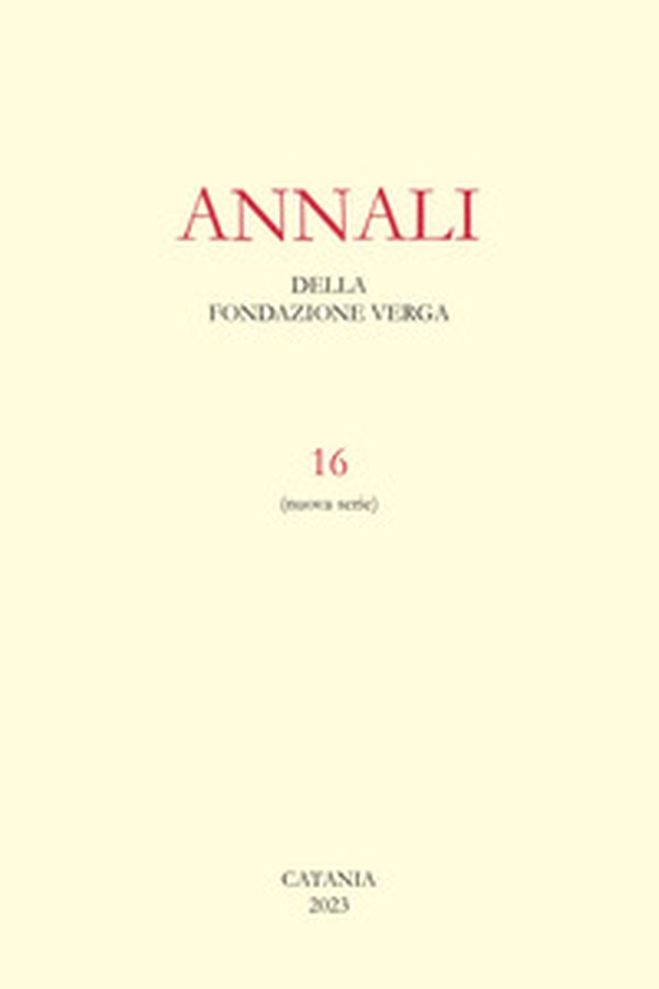Annali della Fondazione Verga - Vol. 16 - Librerie.coop Annali della Fondazione Verga - Vol. 16 - Librerie.coop